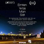 Ernten was man sät & 60 Seasons @ Kommunales Kino